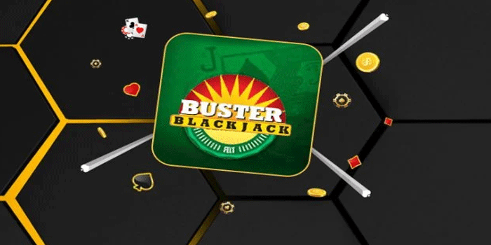 Pengenalan Fitur Utama Casino Buster Blackjack Dan Cara Kerja Permainannya
